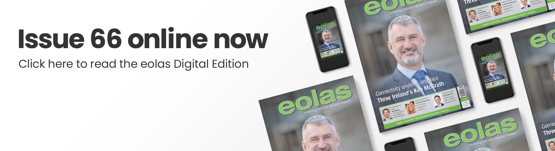 Issue 66 online now • Read the eolas Digital Edition